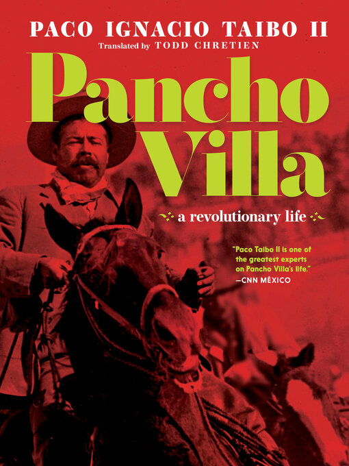 Title details for Pancho Villa by Paco Ignacio Taibo II - Available